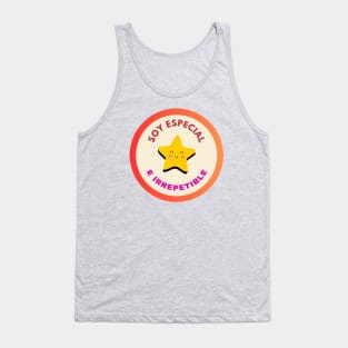 I am special and unrepeatable Tank Top